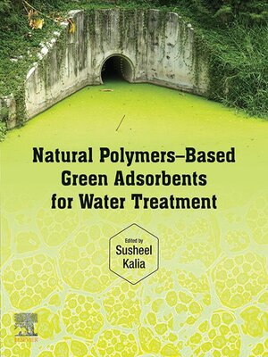cover image of Natural Polymers–Based Green Adsorbents for Water Treatment